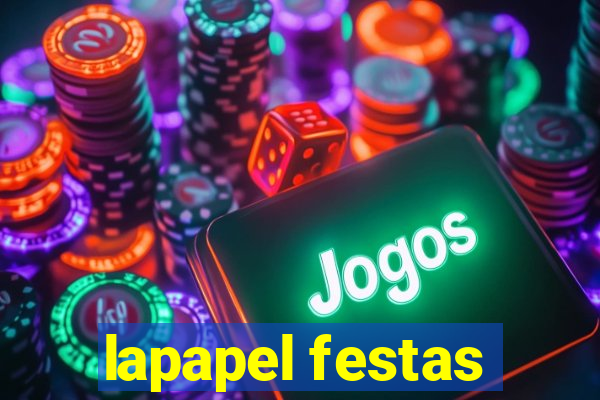 lapapel festas